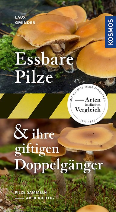Essbare Pilze & ihre giftigen Doppelgänger (Edible Mushrooms / Fungi and their poisonous doubles). Text in German.