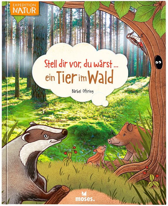 Stell dir vor, du wärst ein Tier im Wald (Imagine you were an animal in the forest) Text in German