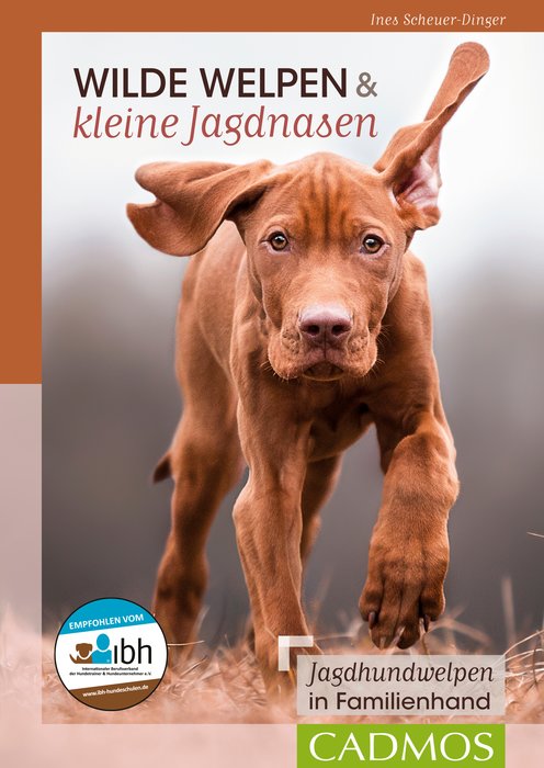 Wilde Welpen & kleine Jagdnasen" (Game puppies & little hunting noses) Text in German