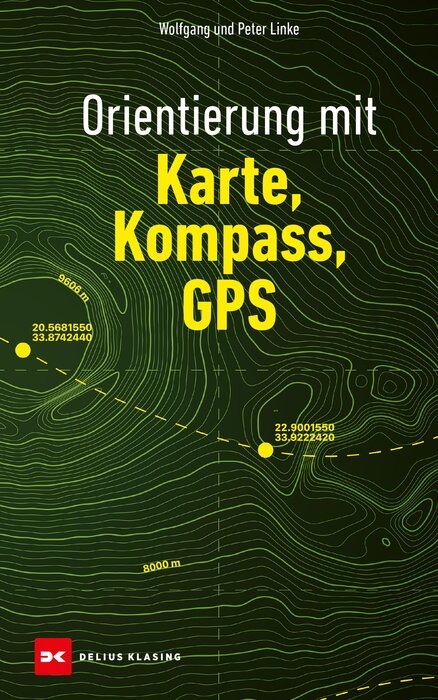 "Orientierung mit Karte, Kompass, GPS" (Orientation with Map, Compass and GPS) in German