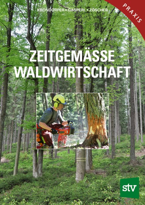 Contemporary Forestry (Zeitgemäße Waldwirtschaft) German Text