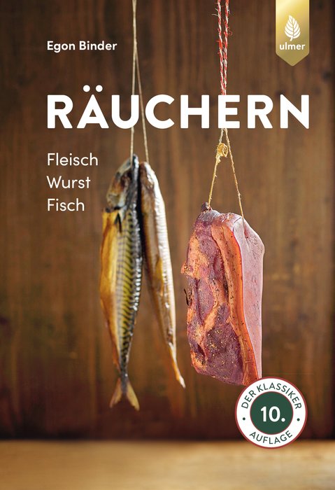 Smoking Meat, Sausages and Fish (Räuchern - Fleisch, Wurst, Fisch) German Text