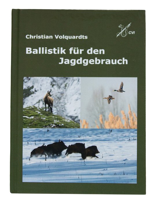 Ballistik für den Jagdgebrauch (Ballistics for Hunting) Text in German.