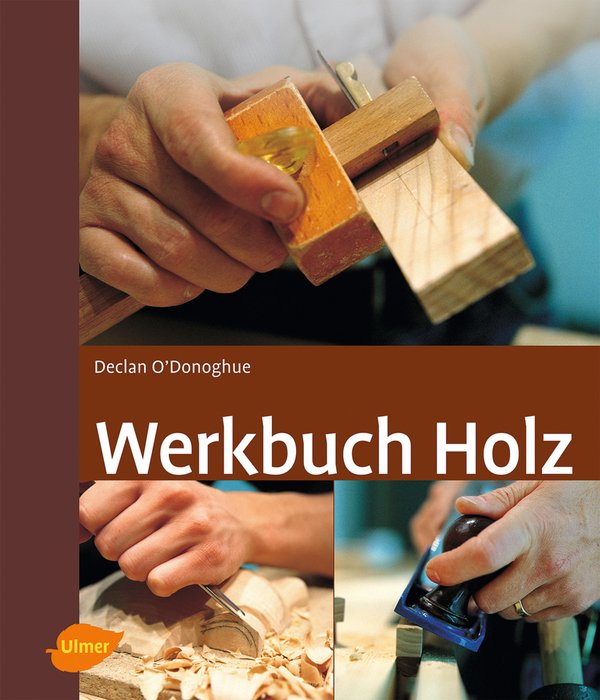 The Wood Workbook (Werkbuch Holz) German Text