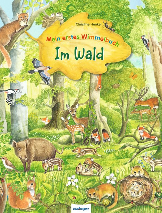 My First "Wimmelbuch" - In the Forest (Mein erstes Wimmelbuch - Im Wald) German Text