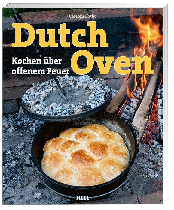 Dutch Oven - "Kochen über offenem Feuer" - Cooking over an Open Fire (German text)