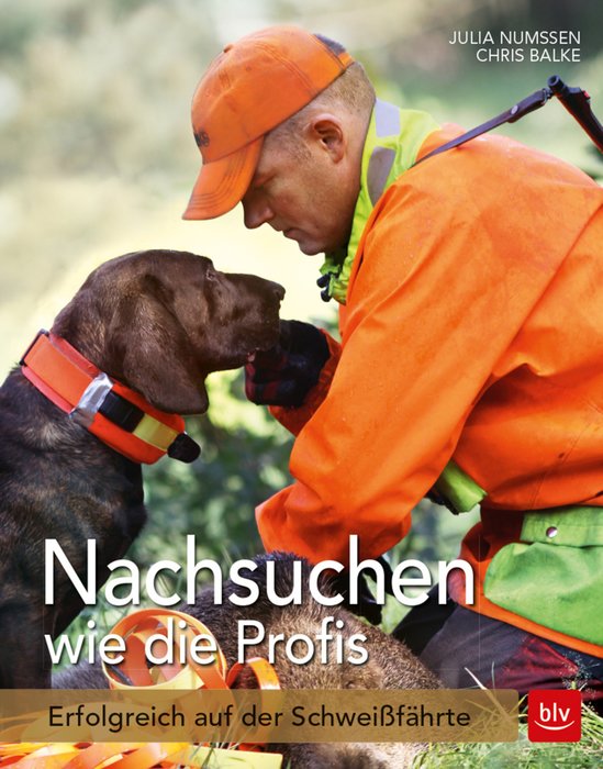 Tracking like the Professionals (Nachsuchen wie die Profis - Erfolgreich auf der Schweißfährte) German Text