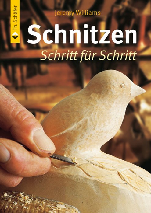 Schnitzen - Schritt für Schritt (Carving - Step by Step) in German