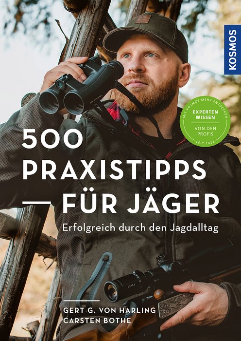 500 Praxistipps für Jäger - Erfolgreich durch den Jagdalltag (500 Practical Tips for Hunters - Everyday Hunting Success) Text in German